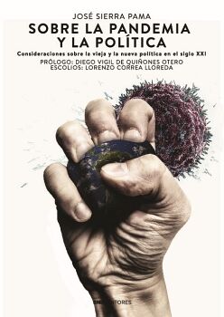 SOBRE LA PANDEMIA Y LA POLITICA