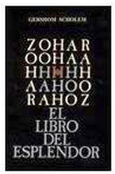 ZOHAR -EL LIBRO DEL ESPLENDOR-