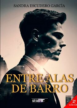 ENTRE ALAS DE BARRO