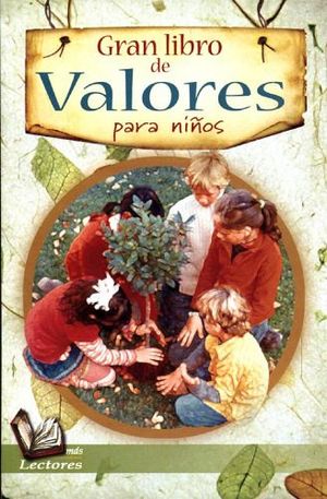 GRAN LIBRO DE VALORES PARA NIOS (MAS LECTORES)