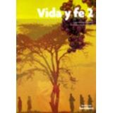 VIDA Y FE 2DO. BACH.