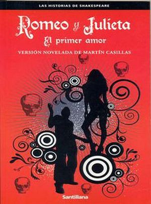 ROMEO Y JULIETA -EL PRIMER AMOR- (P)