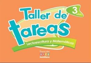 TALLER DE TAREAS 3 AOS -LECTOESCRITURA/MATEMTICAS-