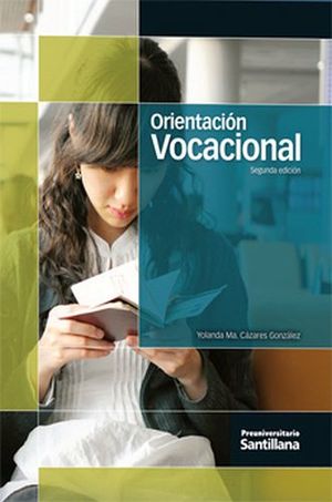 ORIENTACION VOCACIONAL 2ED.  BACH./PREUNIVERSITARIO