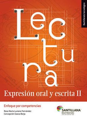 LECTURA EXPRESION ORAL Y ESCRITA II (BACH.TECNOLOGICO) -POR
