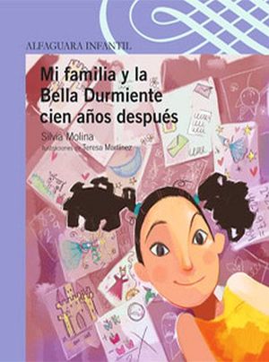 MI FAMILIA Y LA BELLA DURMIENTE CIEN AOSDESPUES (S.MORADA)
