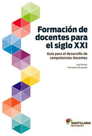 FORMACION DE DOCENTES PARA EL SIGLO XXI