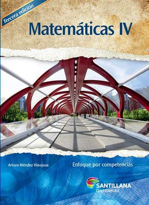 MATEMATICAS IV 3ED. -ENF. COMPETENCIAS-