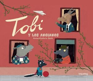 TOBI Y LOS ANCIANOS                  (LBUMES ILUSTRADOS)