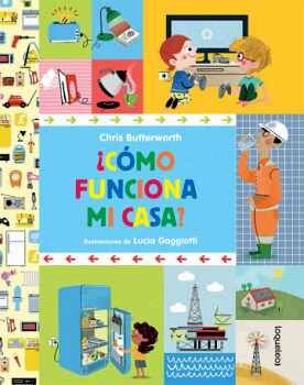 CMO FUNCIONA MI CASA?               (LBUMES ILUSTRADOS)