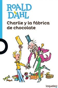 CHARLIE Y LA FBRICA DE CHOCOLATE 3ED.