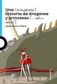 UNA ESTUPENDA HISTORIA DE DRAGONES Y PRINCESAS 2ED.