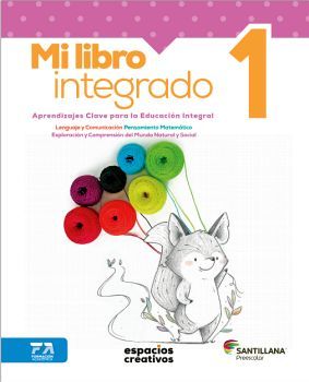 MI LIBRO INTEGRADO 1 PREESC. -ESPACIOS CREATIVOS-