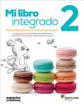 MI LIBRO INTEGRADO 2 PREESC. -ESPACIOS CREATIVOS-