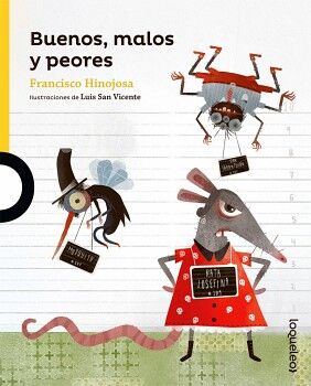 BUENOS, MALOS Y PEORES 3ED.
