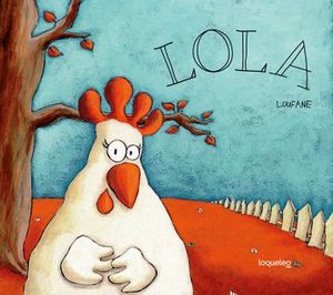 LOLA 2ED. (�LBUMES ILUSTRADOS)
