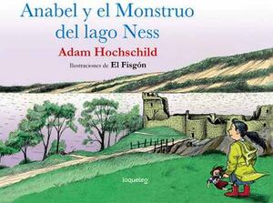 ANABEL Y EL MONSTRUO DEL LAGO NESS 2ED. (LBUMES ILUSTRADOS