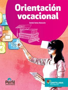 ORIENTACIÓN VOCACIONAL -PERFIL UNIVERSITARIO-. RAMOS, DANIELA..  9786070139413