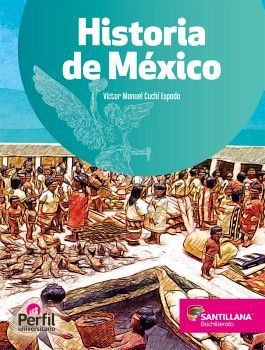 HISTORIA DE MEXICO -PERFIL UNIVERSITARIO-