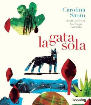 GATA SOLA, LA (LBUMES ILUSTRADOS)