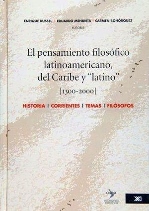 PENSAMIENTO FILOSOFICO LATINOAMERICANO DEL CARIBE 1300-2000