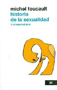HISTORIA DE LA SEXUALIDAD (3) -LA INQUIETUD DE S-