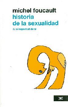 HISTORIA DE LA SEXUALIDAD (3) -LA INQUIETUD DE S�-