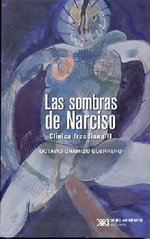 SOMBRAS DE NARCISO, LAS -CLNICA FREUDIANA II-