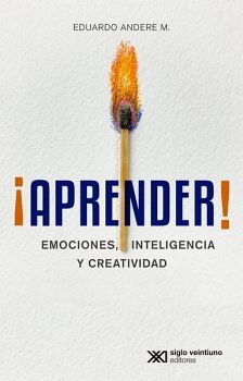 APRENDER! -EMOCIONES, INTELIGENCIA Y CREATIVIDAD-