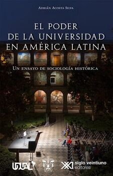 EL PODER DE LA UNIVERSIDAD EN AMRICA LATINA