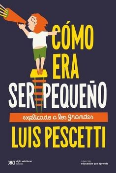 CMO ERA SER PEQUEO