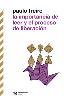 IMPORTANCIA DE LEER Y EL PROCESO DE LIBERACIN, LA