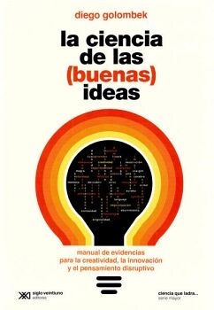 LA CIENCIA DE LAS (BUENAS) IDEAS