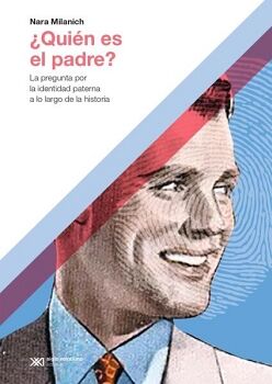 �QUI�N ES EL PADRE?