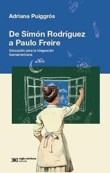 DE SIMN RODRIGUEZ A PAULO FREIRE