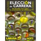 ELECCION DE CARRERA 4ED. -AREA NORTE- (JAL. Y OTROS EDOS)