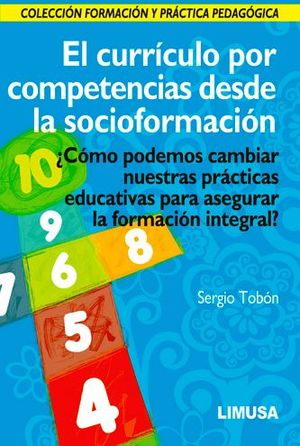 CURRICULO POR COMPETENCIAS DESDE LA SOCIOFORMACION, EL