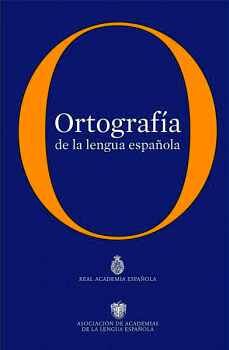 ORTOGRAFIA DE LA LENGUA ESPAOLA (RUSTICO)