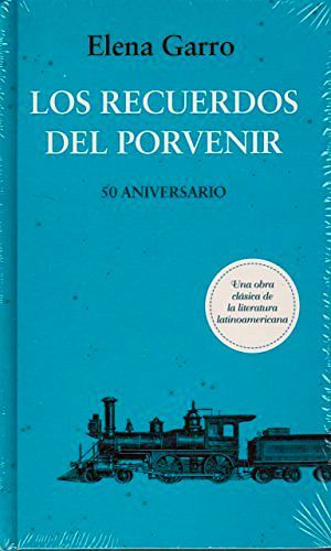 RECUERDOS DEL PORVENIR, LOS (EMPASTADO/50 ANIVESARIO)