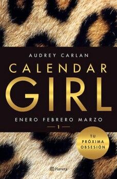CALENDAR GIRL 1 -ENERO, FEBRERO, MARZO-