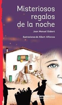 MISTERIOSOS REGALOS DE LA NOCHE