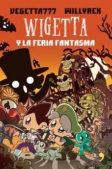WIGETTA Y LA FERIA FANTASMA