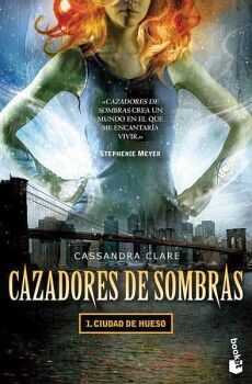 CAZADORES DE SOMBRAS 1. CIUDAD DE HUESO