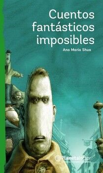 CUENTOS FANTSTICOS IMPOSIBLES