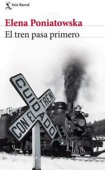 EL TREN PASA PRIMERO