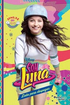 SOY LUNA 8. LISTA PARA DESPEGAR