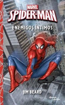 SPIDER-MAN. ENEMIGOS �NTIMOS