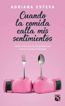 CUANDO LA COMIDA CALLA MIS SENTIMIENTOS