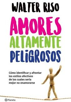 AMORES ALTAMENTE PELIGROSOS