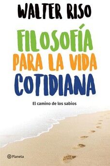 FILOSOFA PARA LA VIDA COTIDIANA